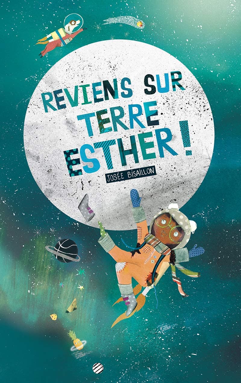 Reviens sur Terre Esther!, illustration by Josée Bisaillon (1)