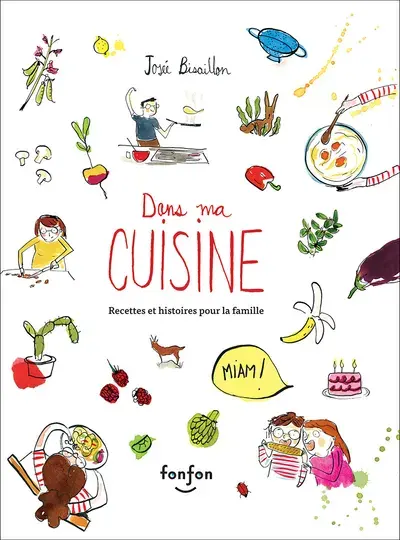 Dans ma cuisine, illustration by Josée Bisaillon